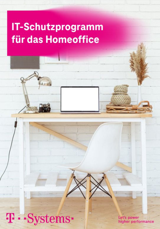 2020_T-Systems_Whitepaper_IT_Schutzprogramm_fuer_Homeoffice