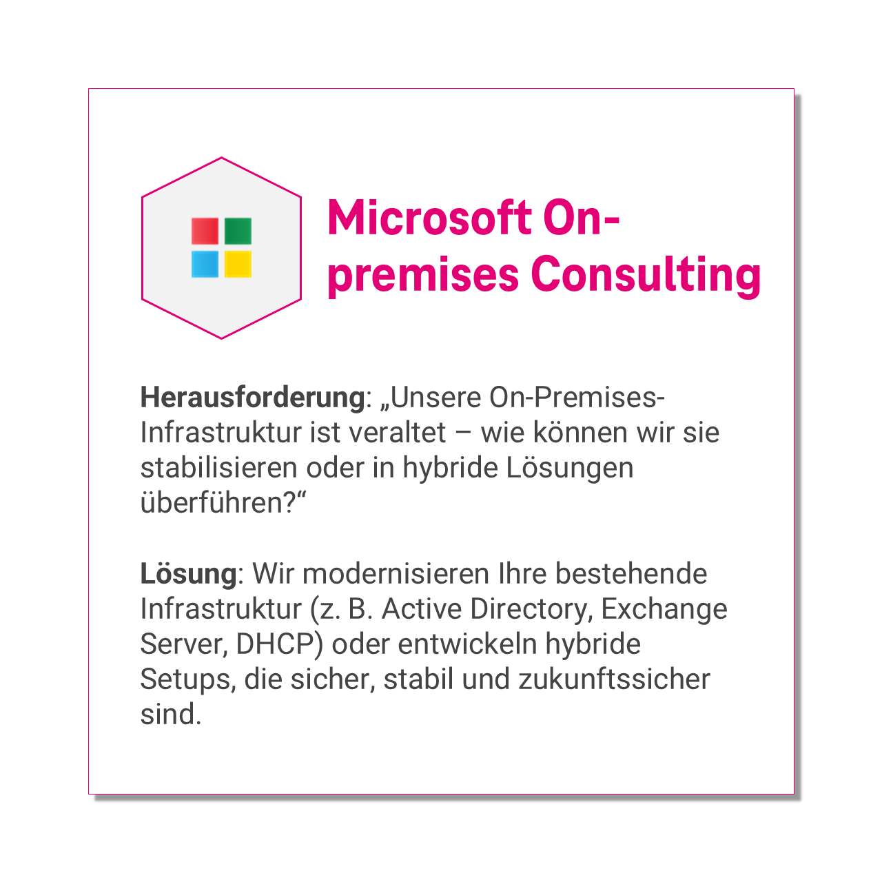 Microsoft On-premises Consulting Microsoft On-premises Consulting